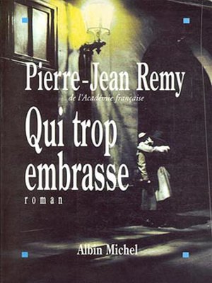 cover image of Qui trop embrasse